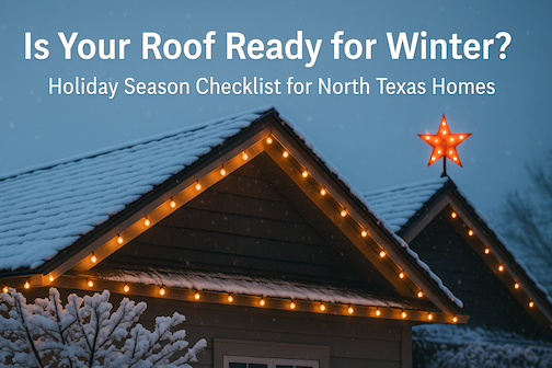 Snow-covered North Texas roof with holiday lights and a star, promoting winter roof inspection checklist by Town & Country Roofing.